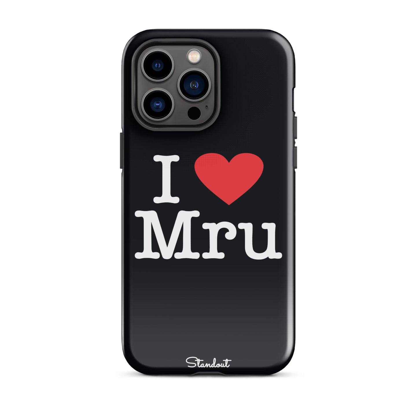 I love Mru original Tough Case for iPhone®