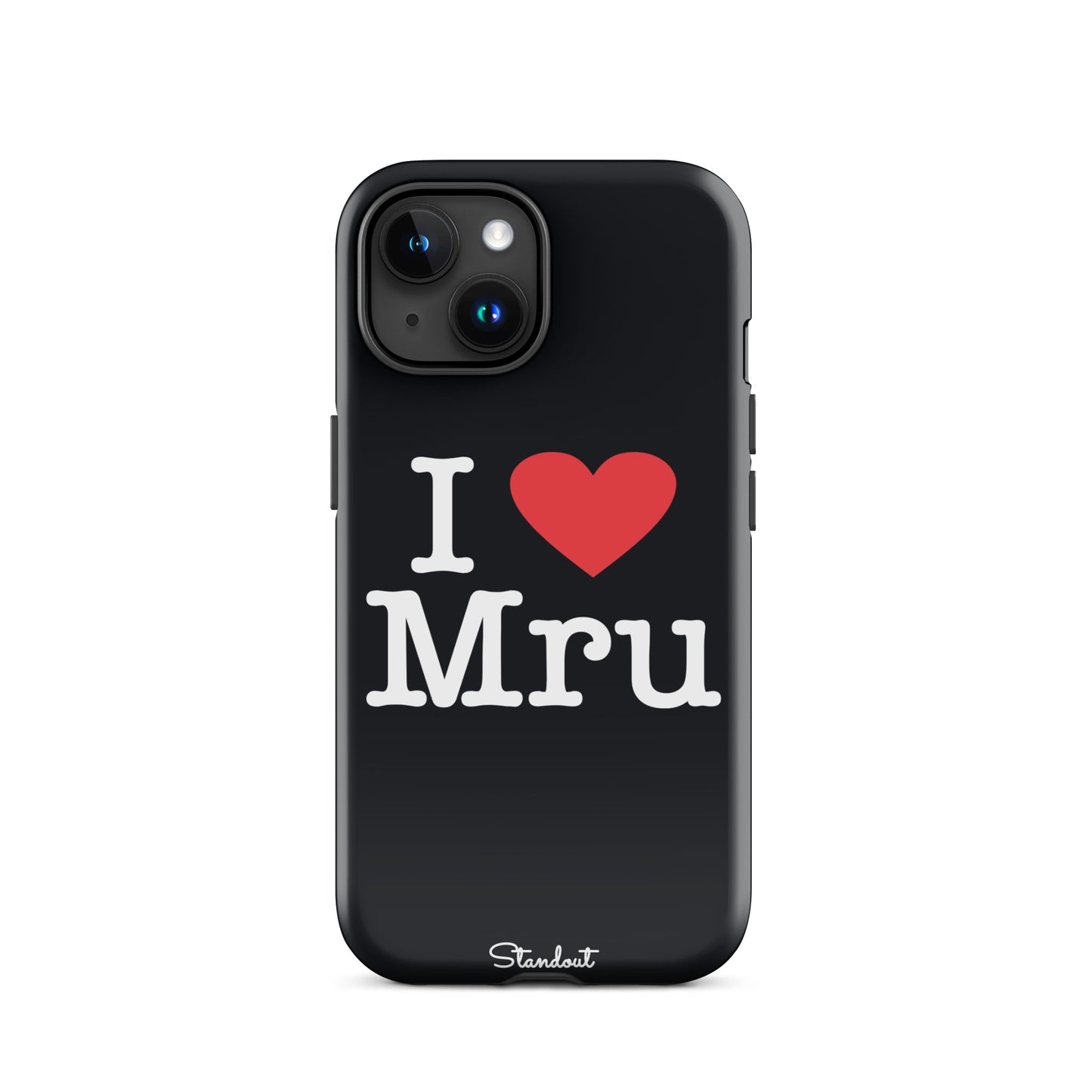 I love Mru original Tough Case for iPhone®