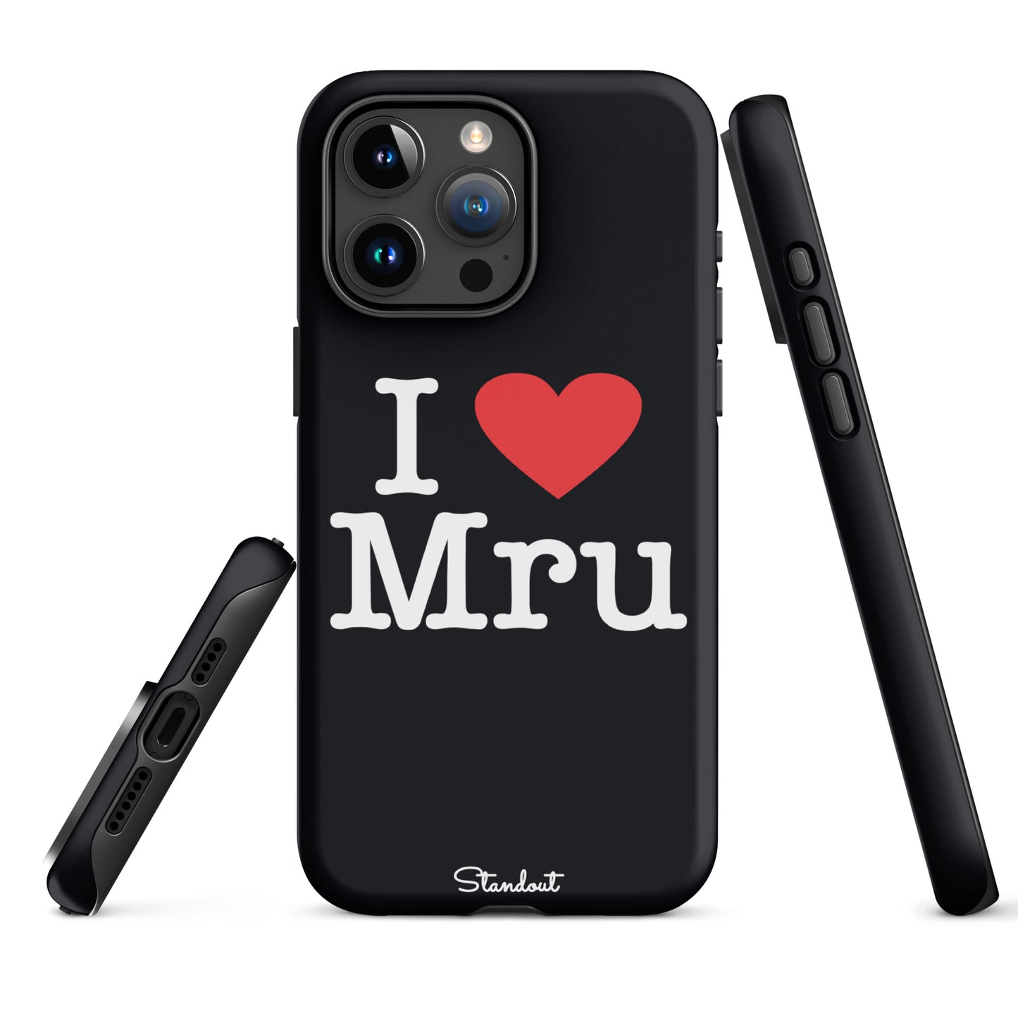 I love Mru original Tough Case for iPhone®