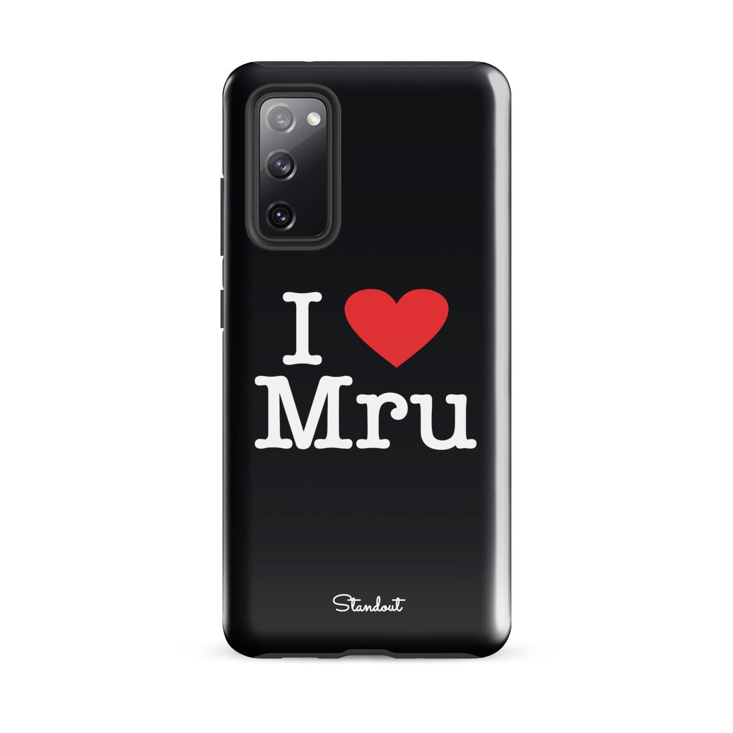 I love Mru original Tough case for Samsung®