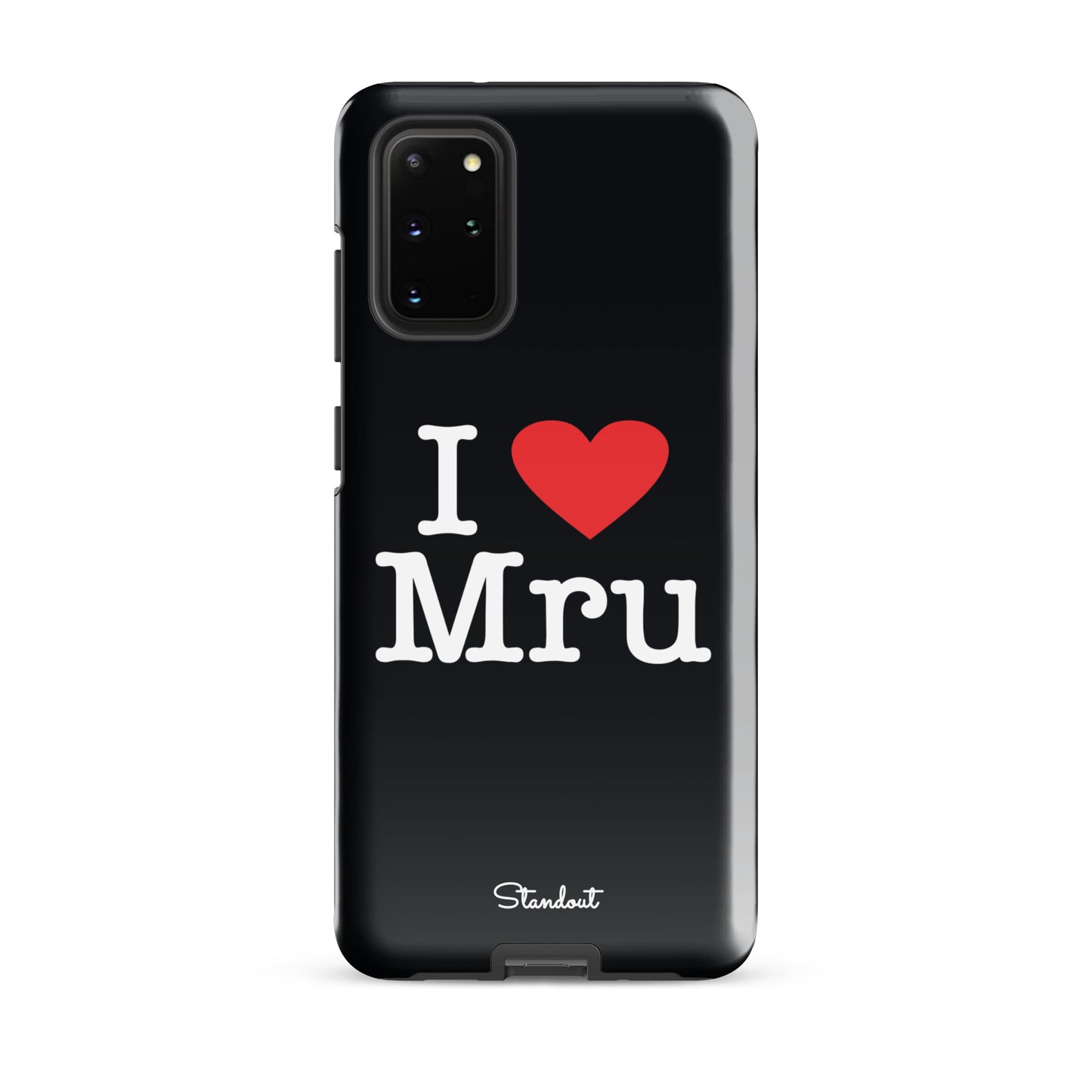 I love Mru original Tough case for Samsung®