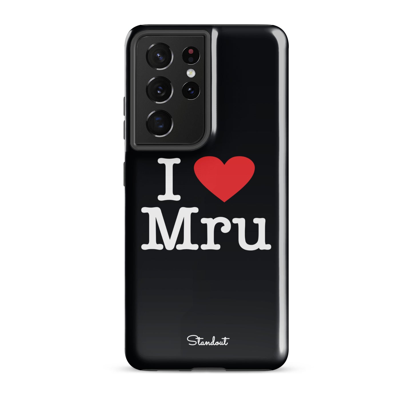 I love Mru original Tough case for Samsung®