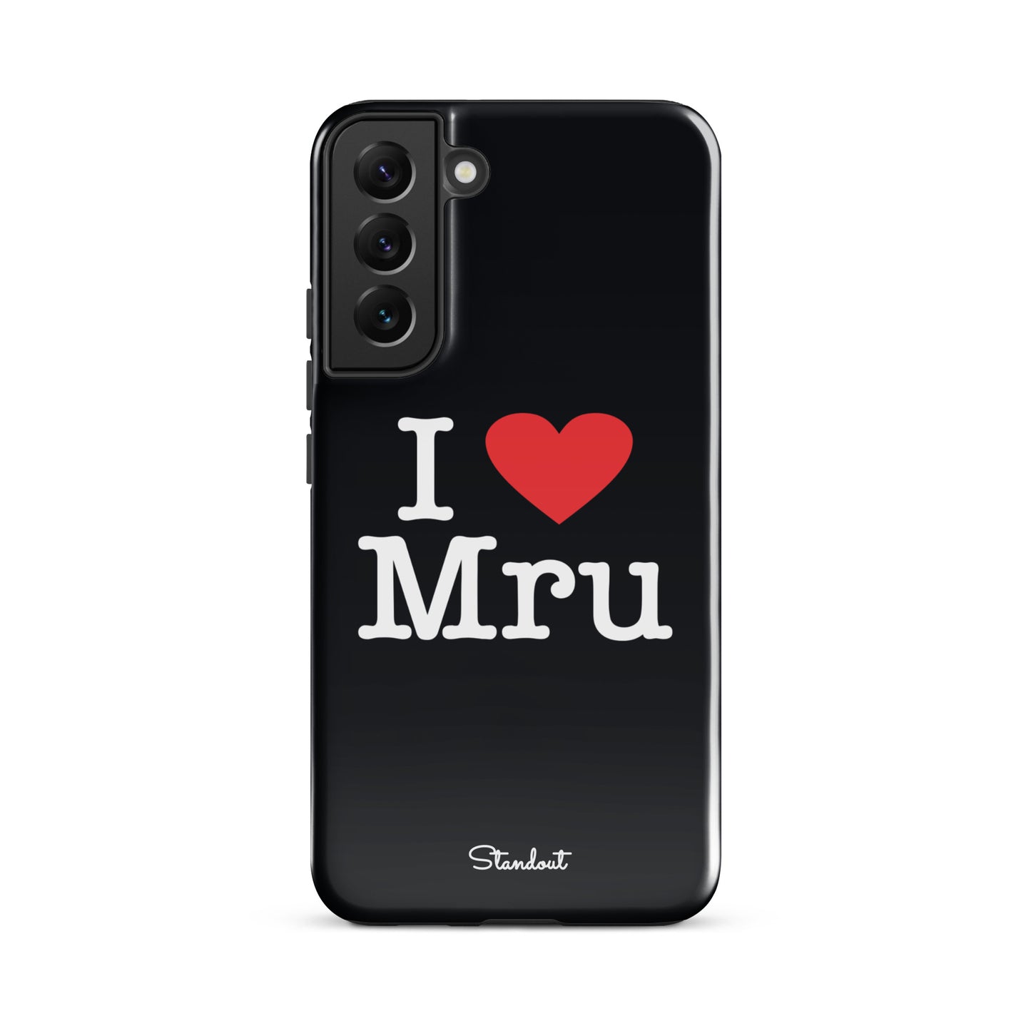 I love Mru original Tough case for Samsung®