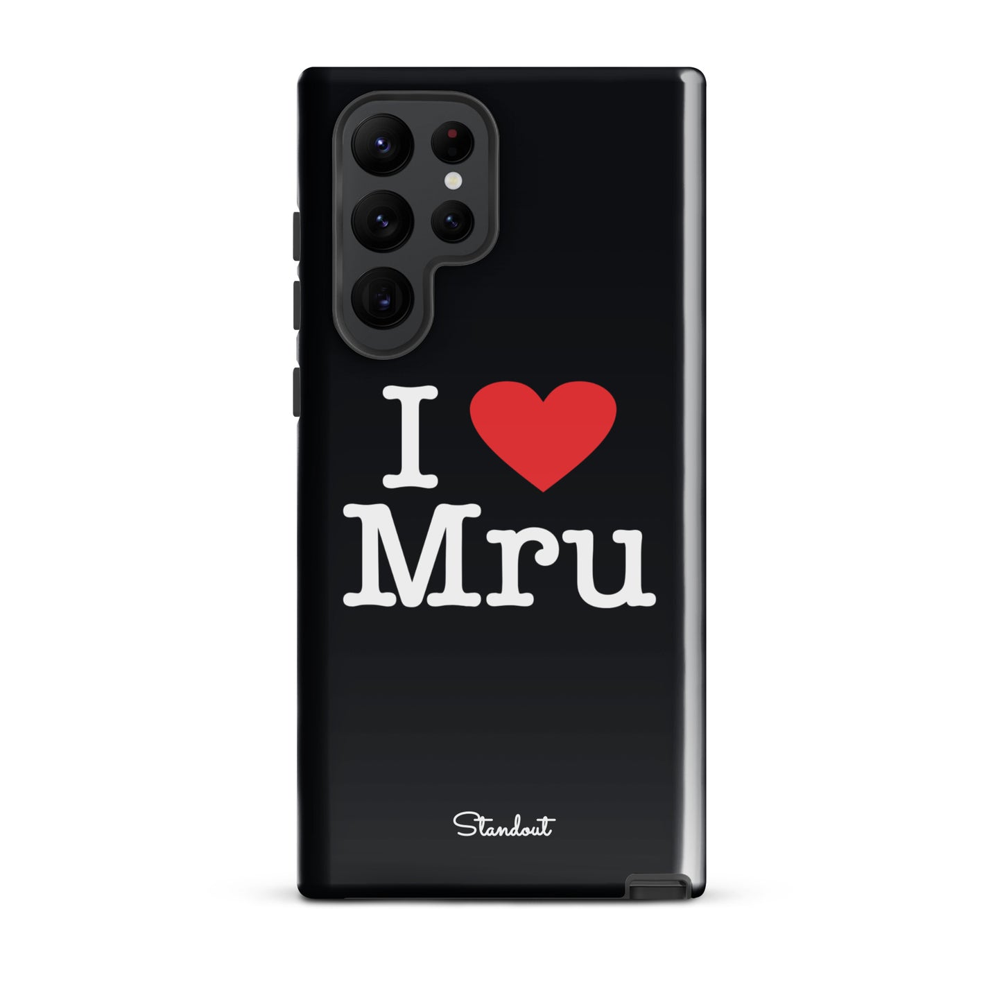 I love Mru original Tough case for Samsung®