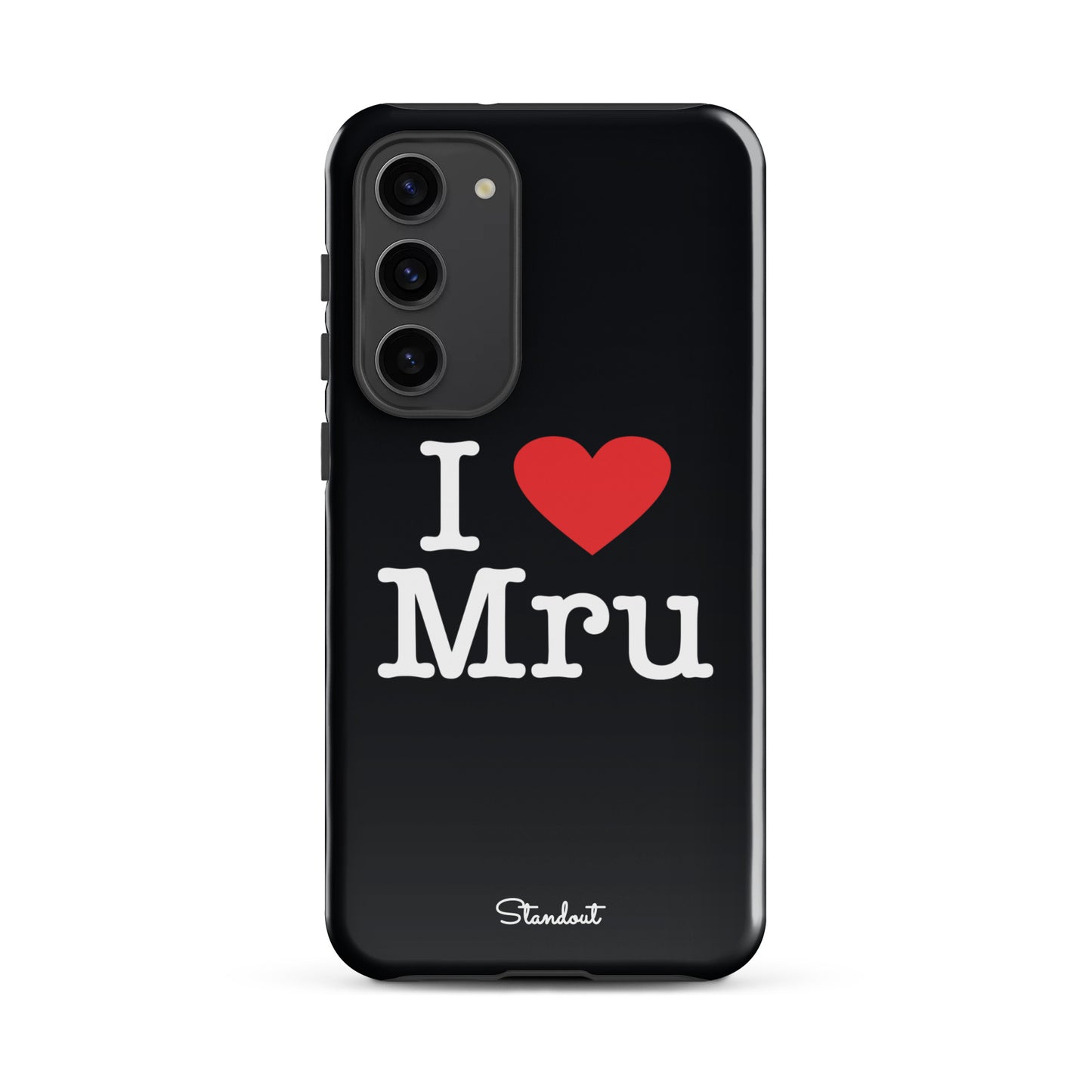 I love Mru original Tough case for Samsung®