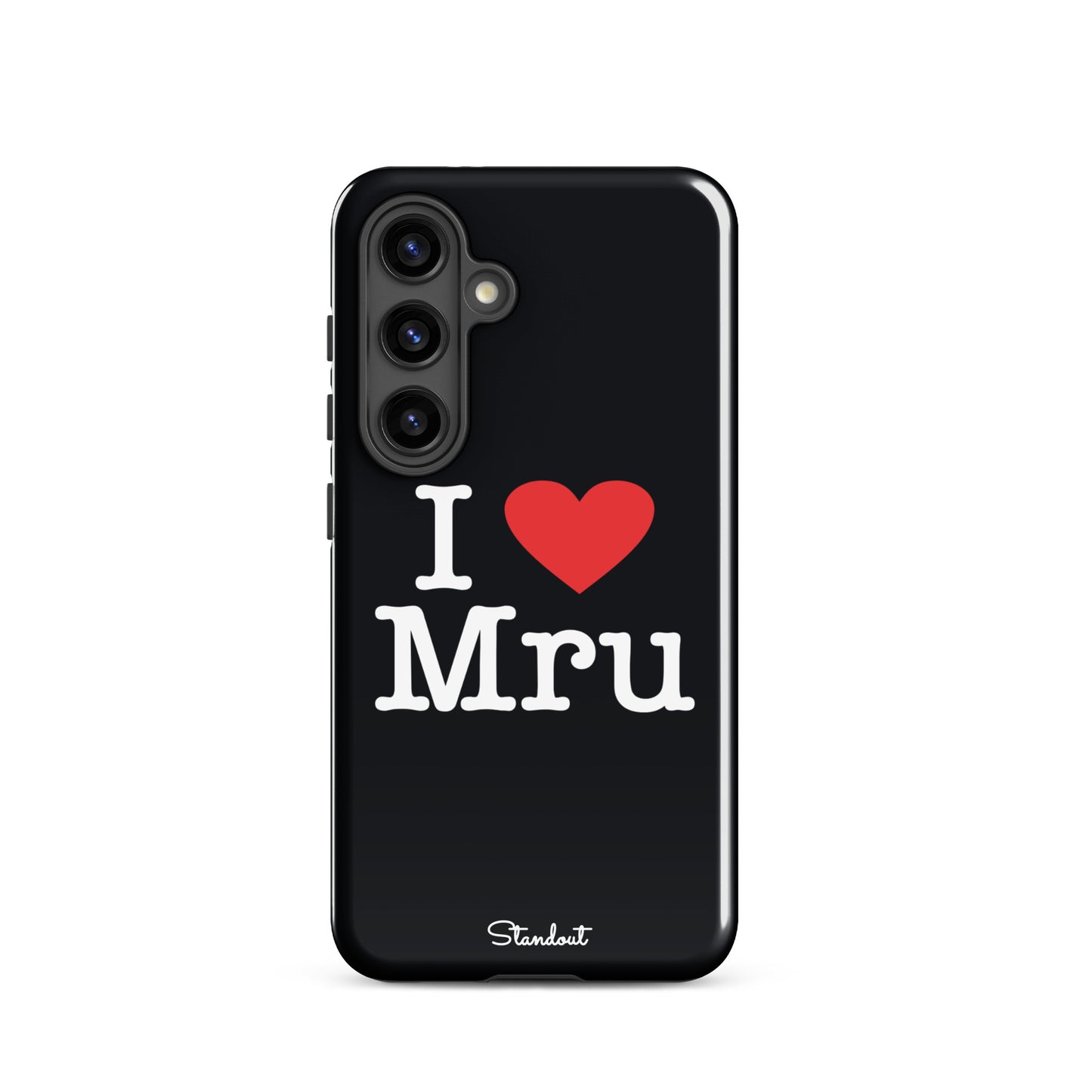 I love Mru original Tough case for Samsung®