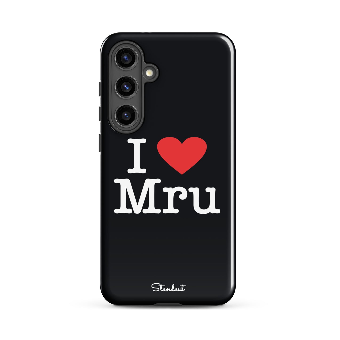 I love Mru original Tough case for Samsung®