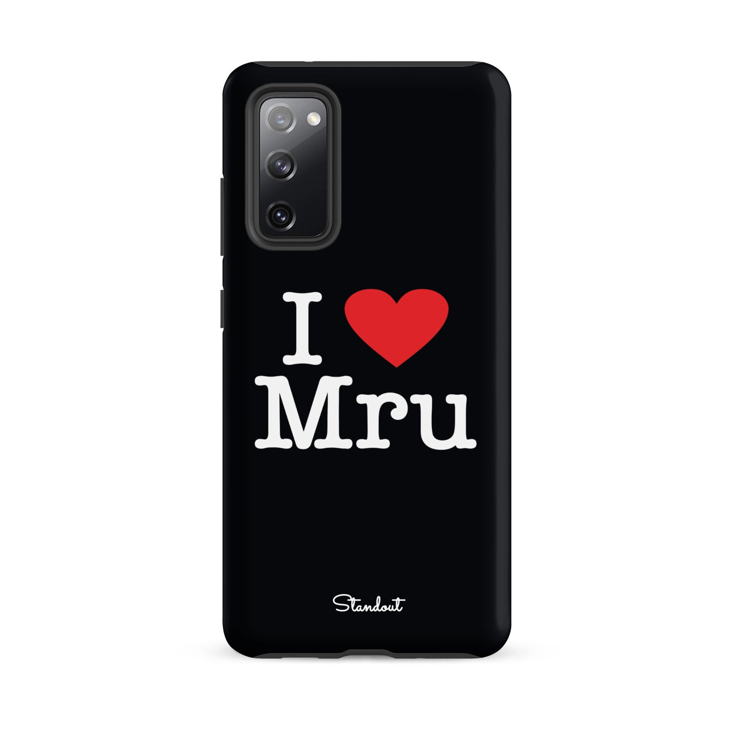 I love Mru original Tough case for Samsung®