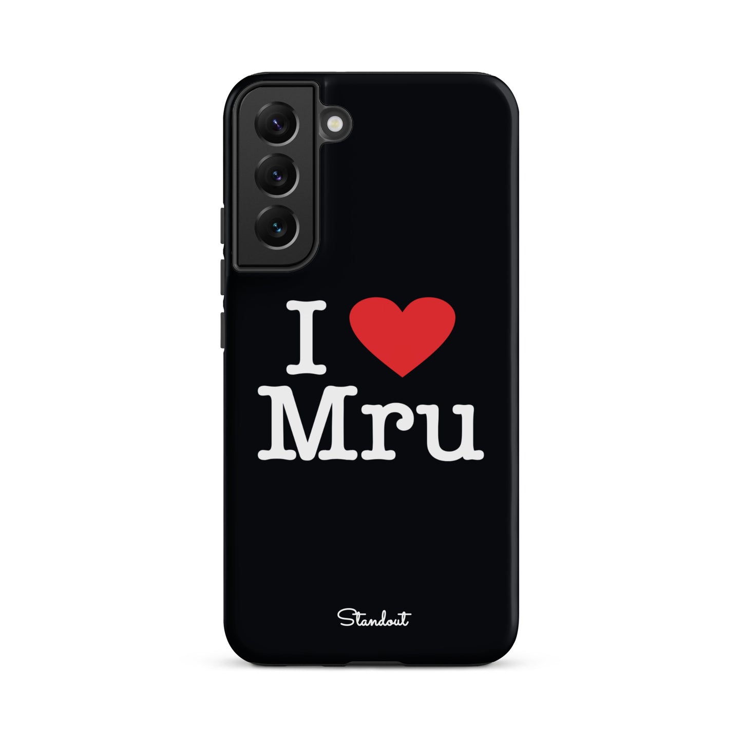 I love Mru original Tough case for Samsung®