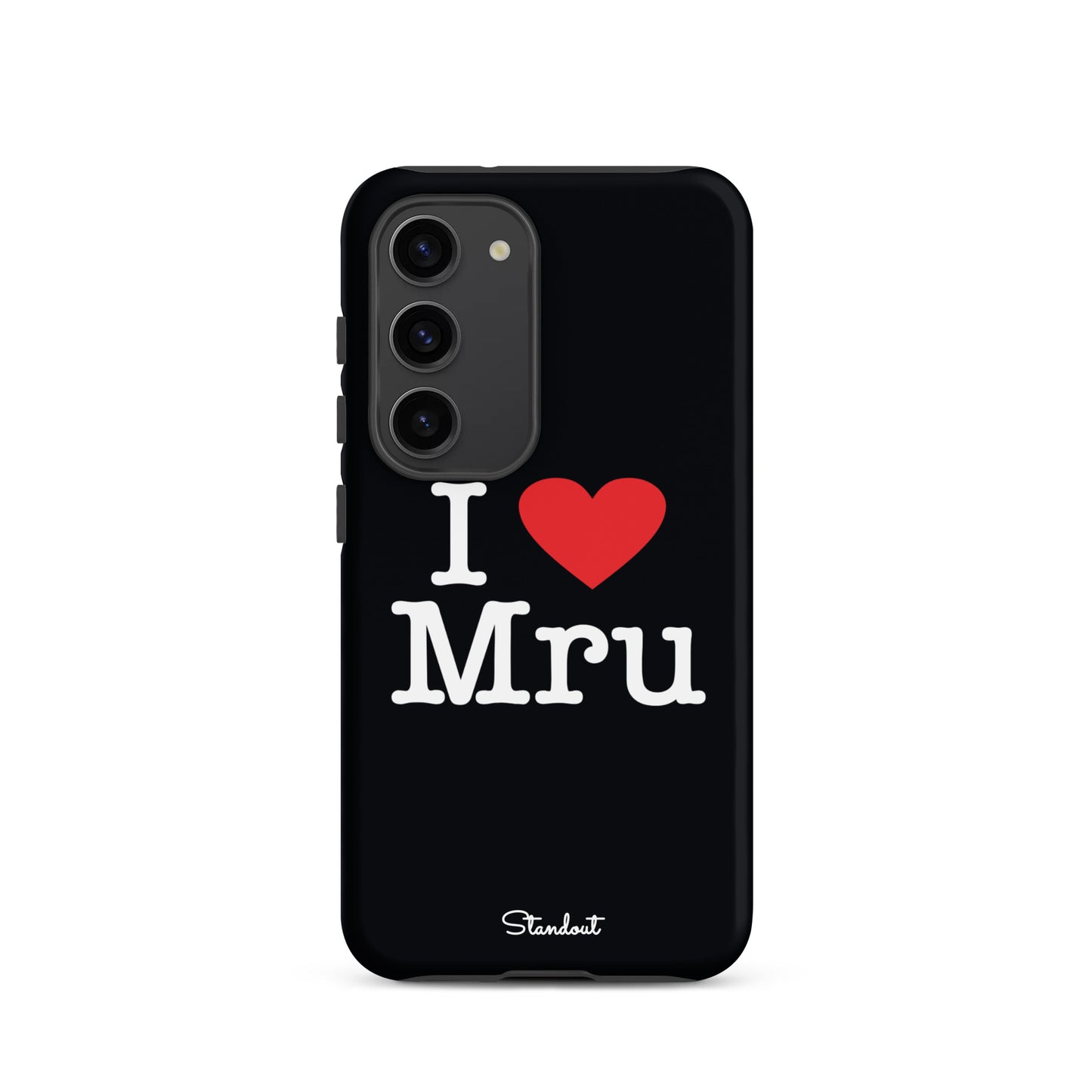 I love Mru original Tough case for Samsung®